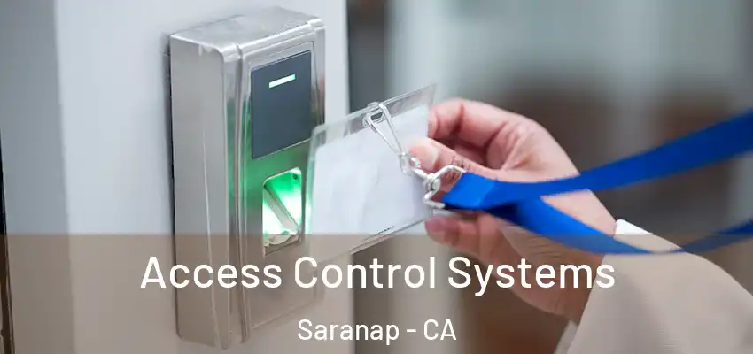  Access Control Systems Saranap - CA